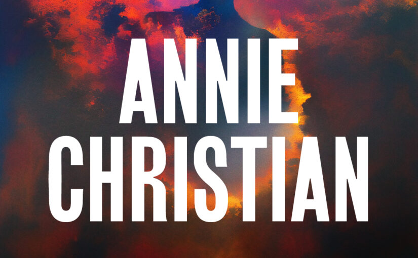 202: Annie Christian