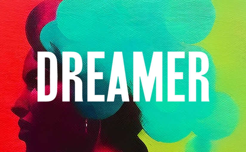 197: Dreamer
