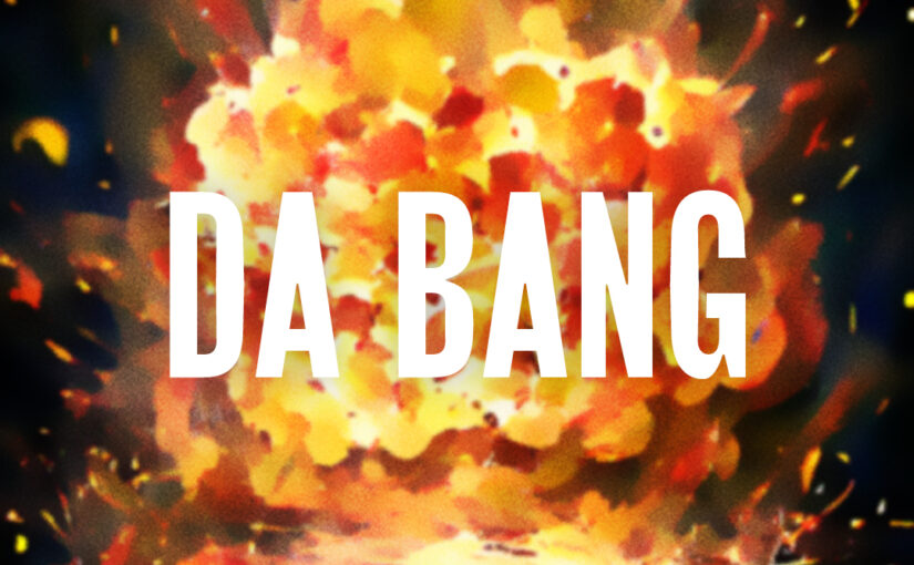 110: Da Bang