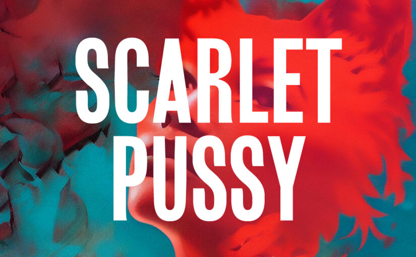 124: Scarlet Pussy