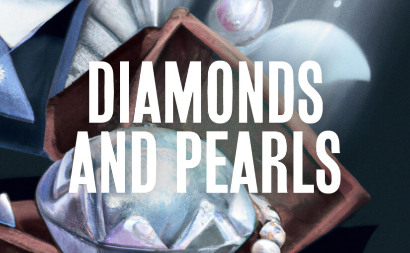 88: Diamonds and Pearls