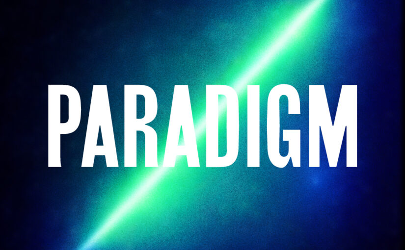 71: Paradigm