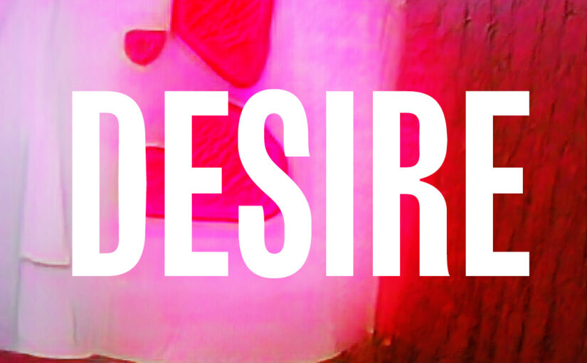 133: Desire