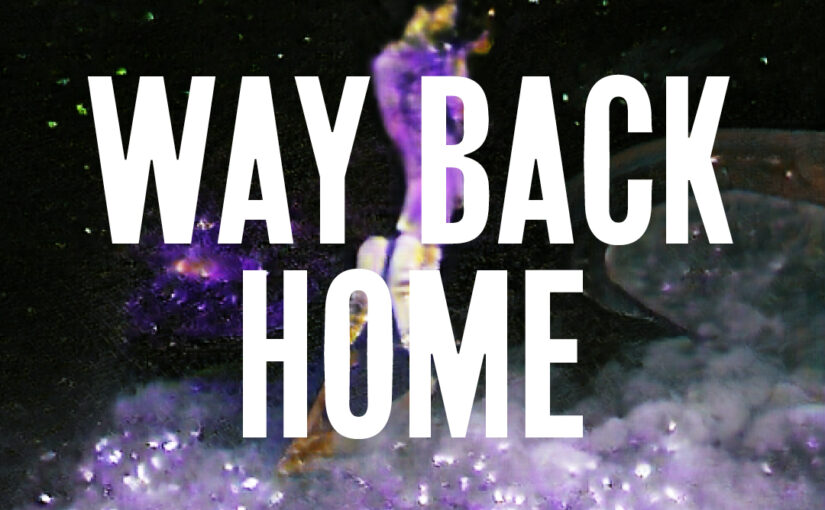 49: Way Back Home / Affirmation I, II & III